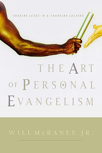 The Art of Personal Evangelism USED