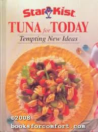 Star Kist Tuna for Today: Tempting New Ideas - Used Book