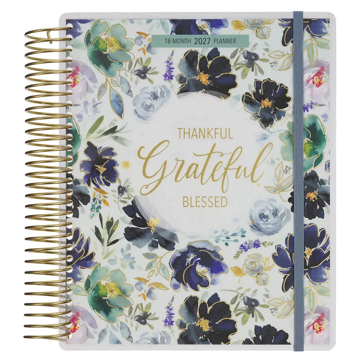 2027  18 Month Planner  Thankful Grateful Blessed