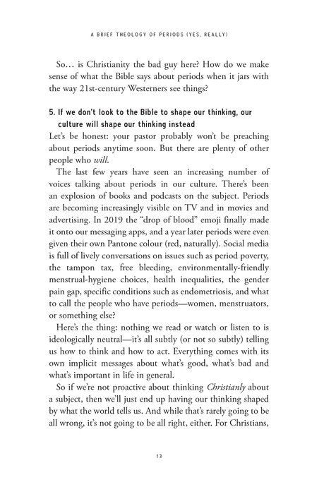 A Brief Theology of Periods (Yes, really): An Adventure for the Curious into Bodies, Womanhood, Time, Pain and Purpose--And How to Have a Better Time of the Month