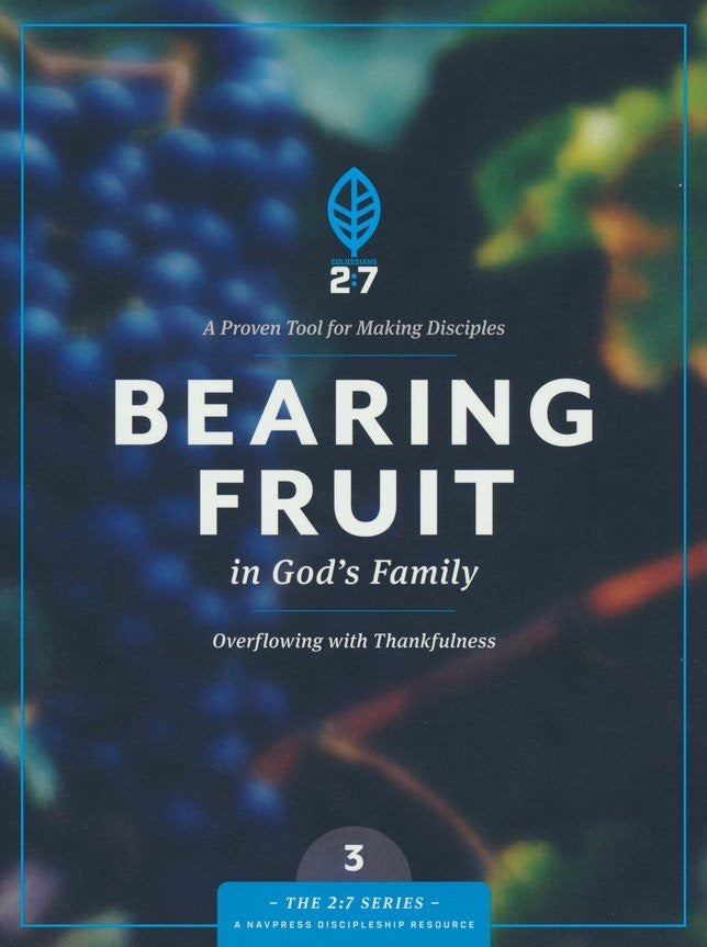 Bearing Fruit in God's Family