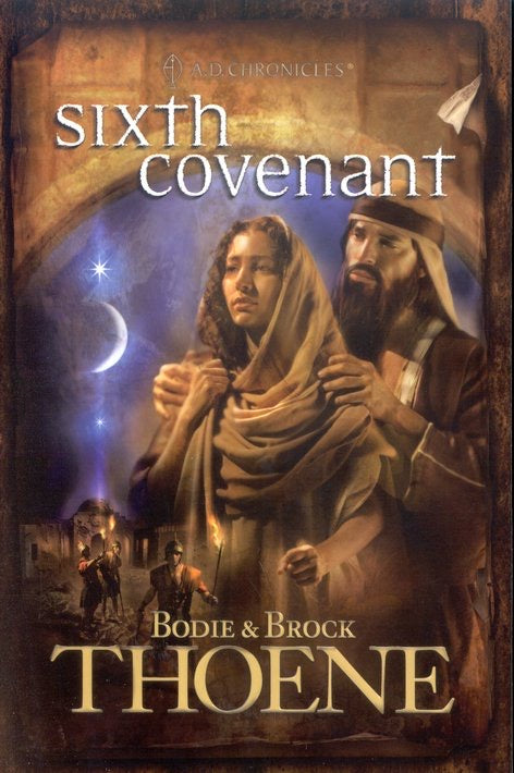 Sixth Covenant, A.D. Chronicles Series #6