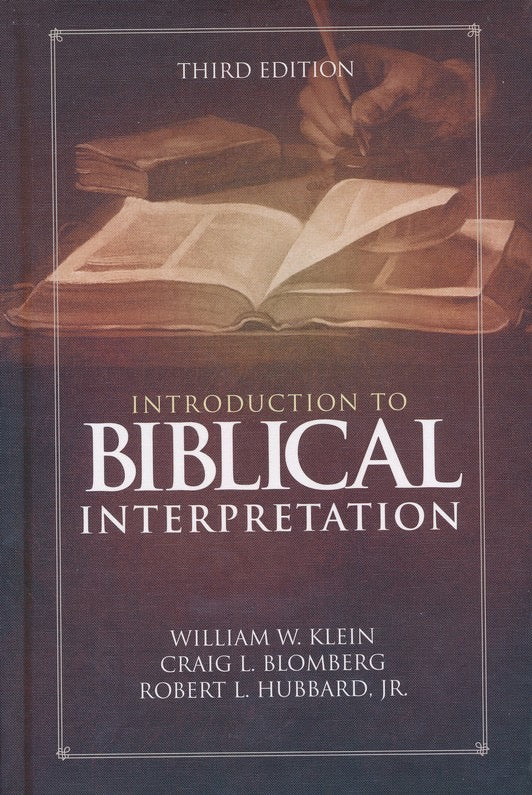 Introduction to Biblical Interpretation: 3rd Edition / Special edition