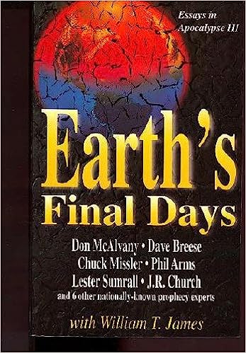 Earth's Final Days: Essays in Apocalypse III