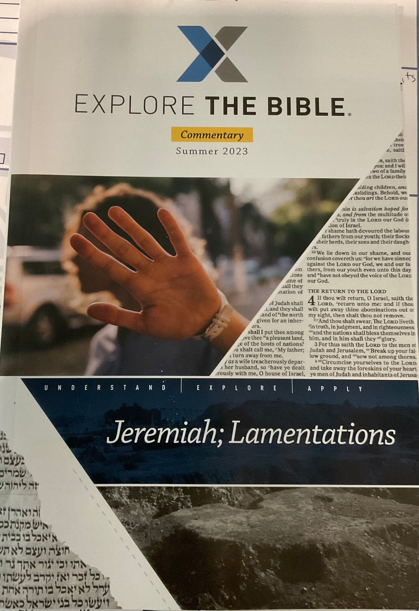 Explore The Bible Commentary Jeremiah; Lamentations