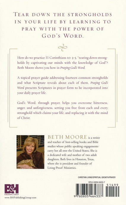 Praying God's Word: Breaking Free from Spiritual Strongholds, Paperback Edition