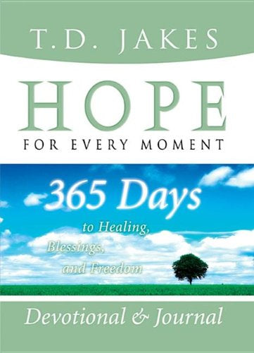 Hope for Every Moment: 365 Days to Healing, Blessings, and Freedom