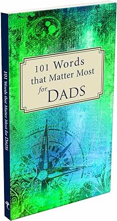 101 Words that Matter Most - Dads