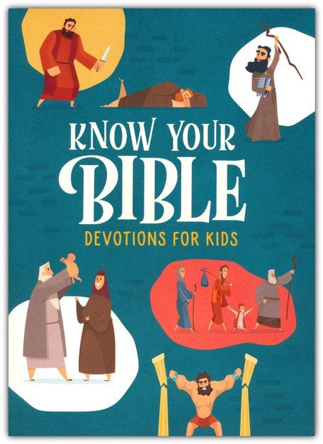 Know Your Bible Devotions for Kids