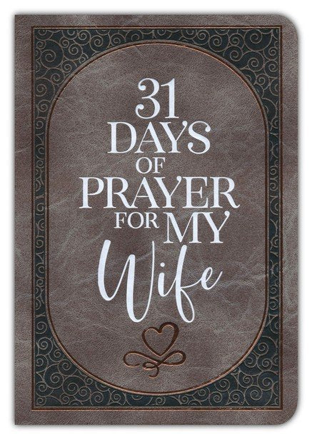 31 Days of Prayer for My Wife