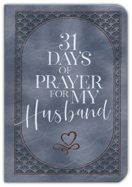 31 Days of Prayer for My Husband