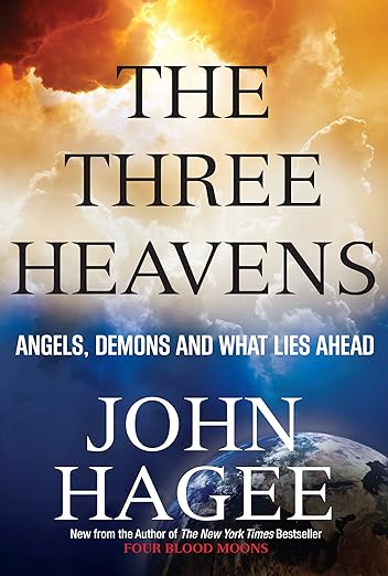 The Three Heavens: Angels, Demons and What Lies Ahead