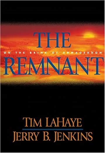 The Remnant: On the Brink of Armageddon (Left Behind)