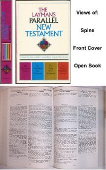 The Layman's Parallel New Testament: King James Version , the Amplified New Testament, the Living New Testament, Revised Standard Version