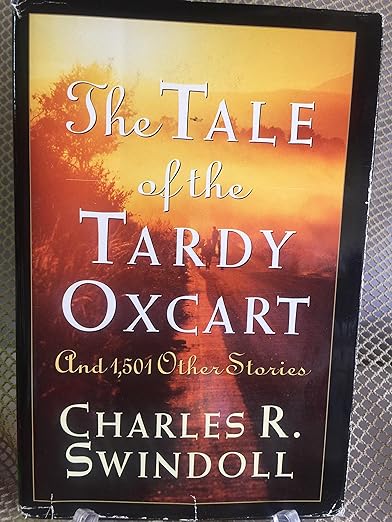 The Tale Of The Tardy Oxcart