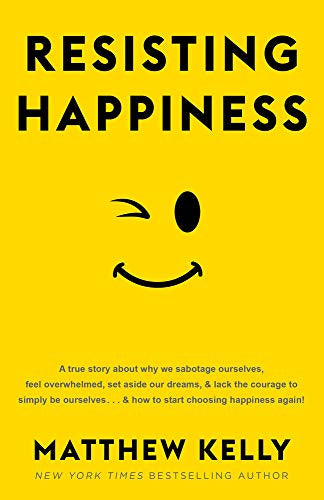 Resisting Happiness - Hardcover