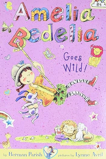 Amelia Bedelia Chapter Book #4: Amelia Bedelia Goes Wild