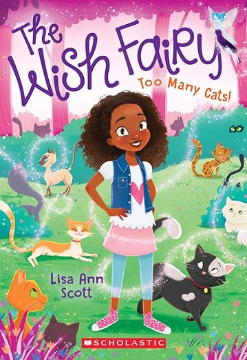 Too Many Cats! (The Wish Fairy #1)