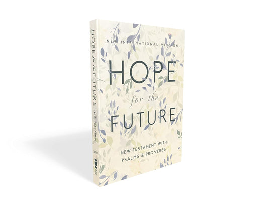 NIV, Hope for the Future New Testament with Psalms and Proverbs