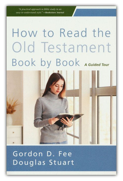 How to Read the Old Testament Book by Book: A Guided Tour