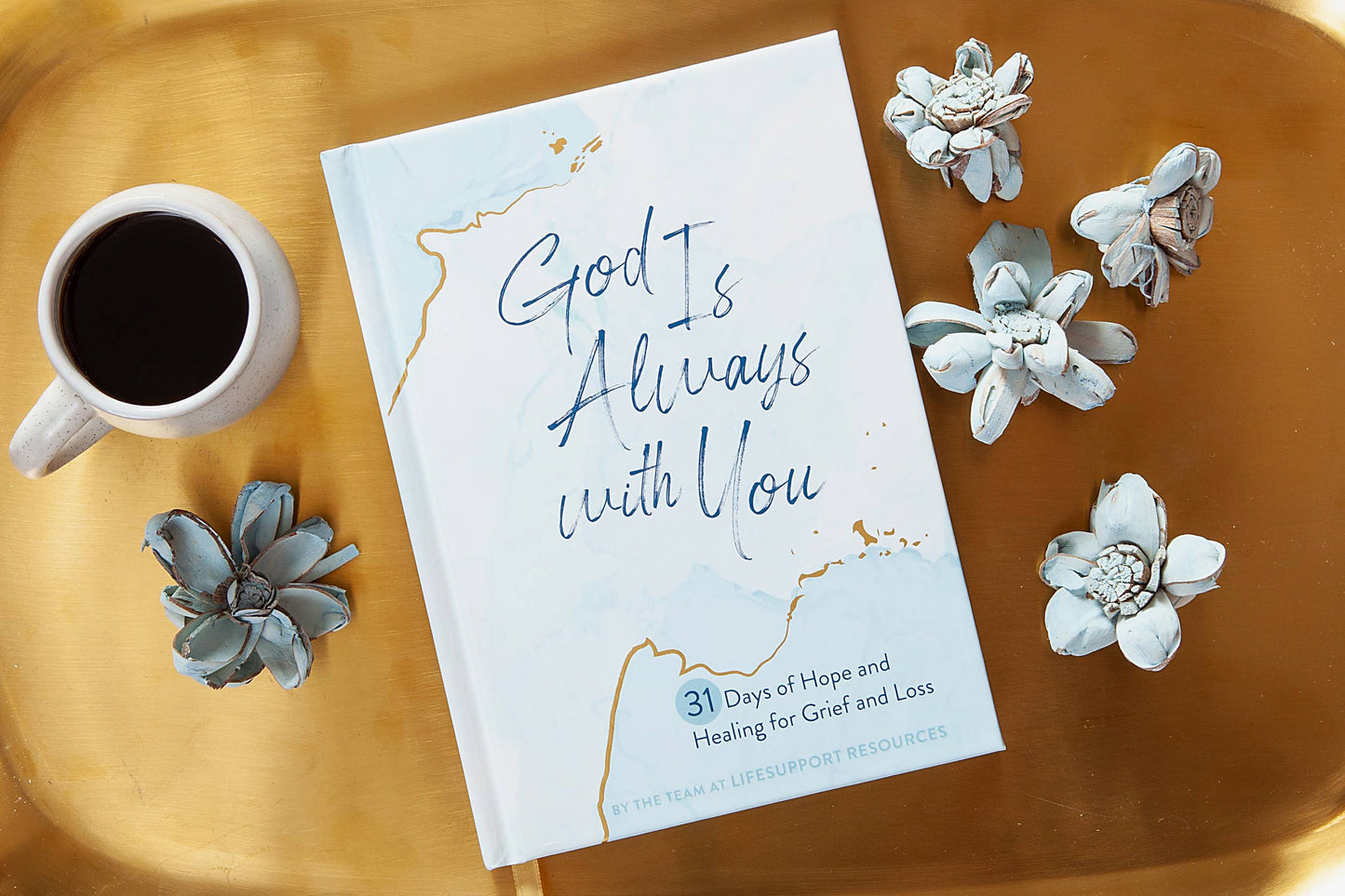 BroadStreet Publishing Group, LLC - God is Always with You (Devotional for Grief and Loss)