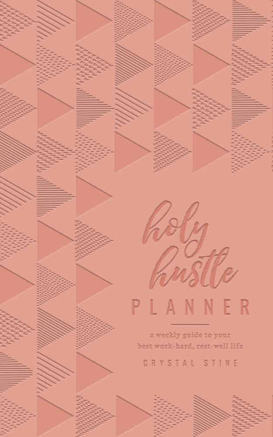 Harvest House Publishers - Holy Hustle Planner