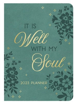 2023 Planner It Is Well with My Soul