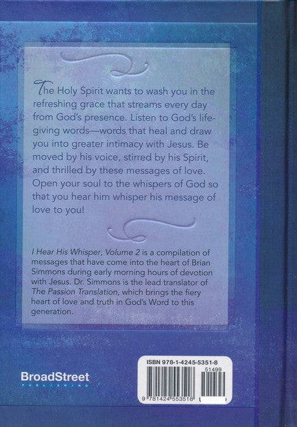 I Hear His Whisper Volume 2: 52 Devotions: Encounter God's Delight in You