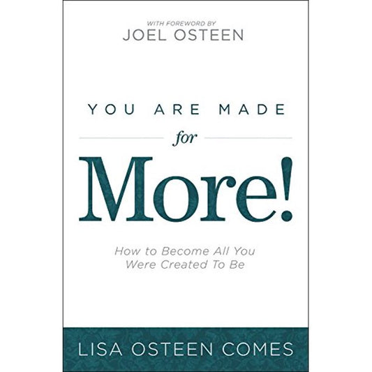 You Are Made for More!: How to Become All You Were Created to Be, Pre-Owned
