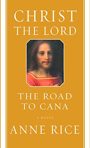 Christ the Lord: The Road to Cana: A novel Hardcover