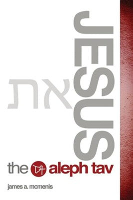 Jesus the Aleph Tav