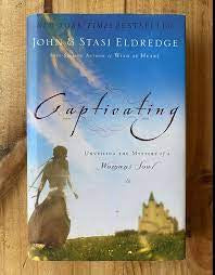 Captivating: Unveiling The Mystery Of A Woman's Soul (Hardcover)