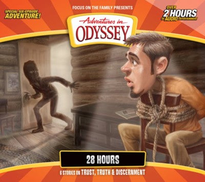 28 Hours: Adventures in Odyssey #73