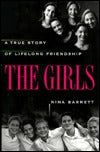 The Girls: A True Story of Lifelong Friendship