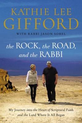 The Rock, the Road, and the Rabbi Trade Paperback