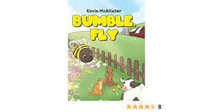 Bumble, Fly Hardcover