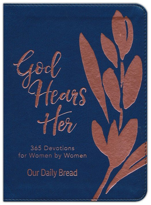 God Hears Her 365 Devotions for Women by Women