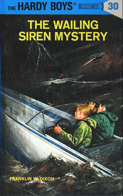 The Hardy Boys' Mysteries #30: The Wailing Siren Mystery