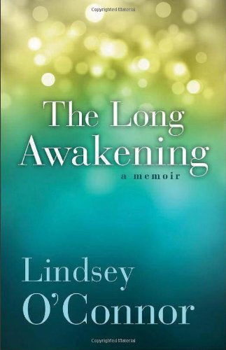 The Long Awakening: A Memoir Hardcover – October 1, 2013