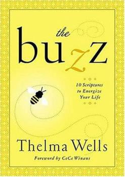 The Buzz: 7 Power-Packed Scriptures to Energize Your LIfe