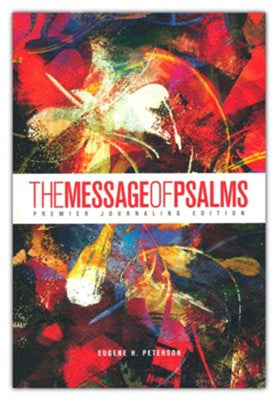 The Message of Psalms: Premier Journaling Edition, blaze into view cover