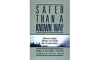 Safer Than a Known Way