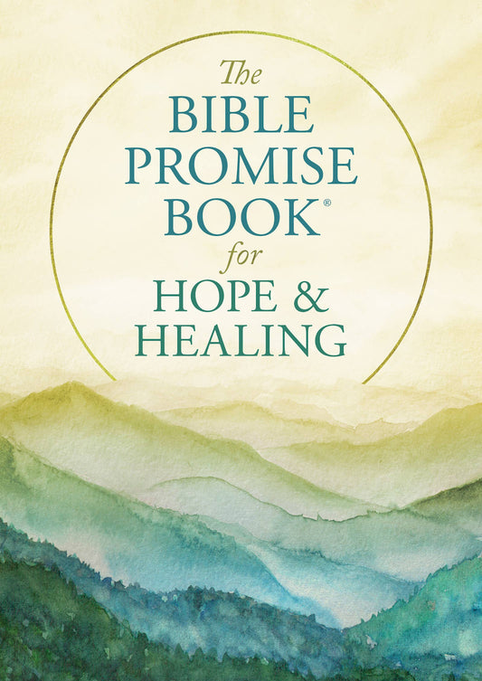 The Bible Promise Book for Hope & Healing