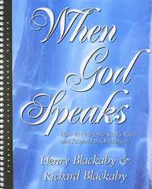 When God Speaks: How to Recognize God's Voice and Respond in Obedience