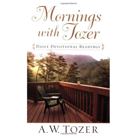 Mornings with Tozer: Daily Devotional Readings, Pre-Owned Paperback