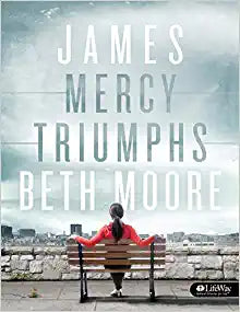 James - Bible Study Book: Mercy Triumphs Paperback