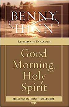 Good Morning, Holy Spirit: Learn to Recognize the Voice of the Spirit Paperback