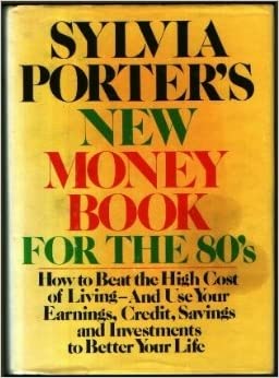 Sylvia Porter's New Money Book for the 80's Paperback