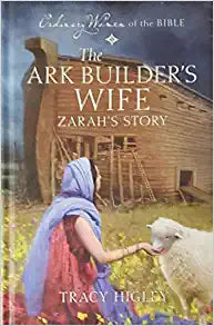 The Ark Builder's Wife: Zarah's Story Hardcover