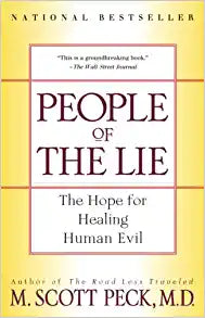 People of the Lie: The Hope for Healing Human Evil Paperback – January 2, 1998